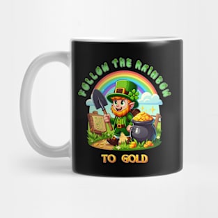 Follow the rainbow to me gold! Mug